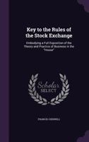Key to the Rules of the Stock Exchange 1148038310 Book Cover