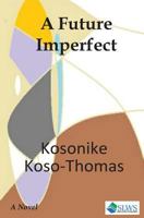 A Future Imperfect 9988869835 Book Cover