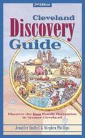 Cleveland Discovery Guide (Discover the Best Family Recreation in Greater Cleveland) 1886228043 Book Cover