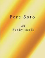 Pere Soto 49 Funky tunes 1721282505 Book Cover