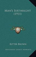 Man's Birthright 1165607123 Book Cover