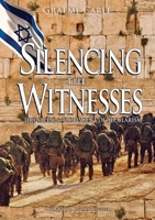 Silencing the Witnesses: Jerusalem & the Ascent of Secularism (Book of Revelation) 0994105827 Book Cover
