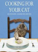 Cooking for Your Cat 1445415941 Book Cover