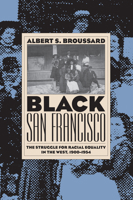 Black San Francisco: The Struggle for Racial Equality in the West, 1900-1954 070060684X Book Cover