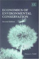 Economics of Environmental Conservation: Economics for Environmental & Ecological Management 0444890750 Book Cover