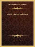 Mental Disease And Magic 1425373690 Book Cover