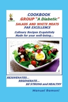 Cookbook Blood Group a Diabetic: Regardless of the recipe as it is designed for the preparation, the best chef will be yourself since not all the time ... always let it fly for your benefit and that 1312275111 Book Cover