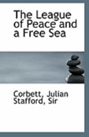 The League of Peace and a Free Sea 135430358X Book Cover