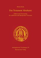 Das Testament Abrahams: Edition Und Ubersetzung Der Arabischen Und Athiopischen Versionen 3447067446 Book Cover