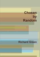 Chosen by Random 0993069525 Book Cover