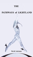 The Pathways of Lightland B0GKWT8YP9 Book Cover