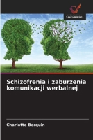Schizofrenia i zaburzenia komunikacji werbalnej (Polish Edition) 6209811175 Book Cover