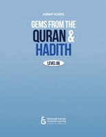 Gems from the Quran and Hadith 1966600305 Book Cover