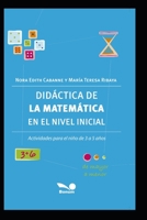 Didáctica de la Matemática En El Nivel Inicial: Actividades para el niño de 3 a 5 años B08BR83QV2 Book Cover