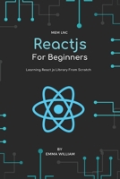 React js For Beginners: Learning React js Library From Scratch, 1st Edition B08HT565CP Book Cover