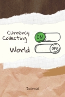 Currency Collecting On Word Off Journal: Journal or Planner for Currency Collecting Lovers / Retro Vintage Currency Collecting Gift, (vintage journals and notebooks, kraft Old Paper, stitched wooden,  1661948499 Book Cover
