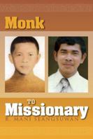 Monk to Missionary 0977796418 Book Cover