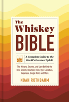 The Whiskey Bible 1523512709 Book Cover