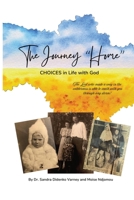 Journey Home : Choices in Life and with God 1938283465 Book Cover
