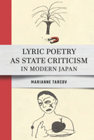 Lyric Poetry as State Criticism in Modern Japan 1501786784 Book Cover