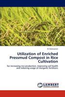 Utilization of Enriched Pressmud Compost in Rice Cultivation 3846510300 Book Cover