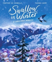 A Swallow in Winter: A Christmas Miracle 1529515211 Book Cover