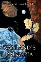 Wayland's Principia 0578035146 Book Cover