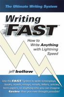 Writing FAST: How to Write Anything with Lightning Speed 0975213903 Book Cover