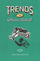 Trends in Offensive Football: Volume 2 B0F8TY3YLS Book Cover