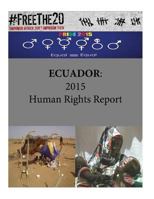 Ecuador: 2015 Human Rights Report 1535465735 Book Cover