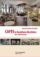 Cafes in Nordrhein-Westfalen: Von 1700 Bis Heute (Auswahl Einzeltitel Geschichte) 3402248816 Book Cover