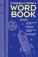 Childrens Writers Word Book (Children's Writer's Word Book)