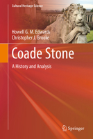 Coade Stone: A History and Analysis 3031714318 Book Cover