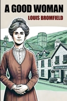 A Good Woman 1479477648 Book Cover