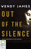 Out of the Silence : A Story of Love, Betrayal, Politics and Murder 0655658599 Book Cover