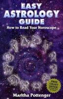 Easy Astrology Guide: How to Read Your Horoscope 0935127496 Book Cover