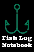 Fish Log Notebook: Fishing Log Notebook to record vital info on up to 800 catches 1692583166 Book Cover