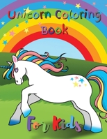 Unicorn Coloring Books For Kids: Unicorn Coloring Book For Kids Ages 4-8 1803852968 Book Cover