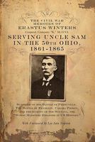 The Civil War Memoirs of Erastus Winters, Corporal, Company K, 50, O.V.I. 0982814623 Book Cover