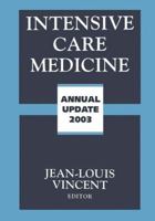 Intensive Care Medicine: Annual Update 2003 1475755503 Book Cover