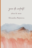 ZONA DE CONFORTO B0C2S9D34S Book Cover