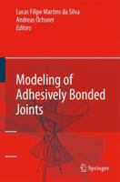 Modeling of Adhesively Bonded Joints 0136269885 Book Cover