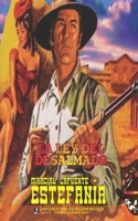 La ley del desalmado 161951673X Book Cover