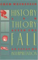 History and Theory after the Fall: An Essay on Interpretation 0226886069 Book Cover