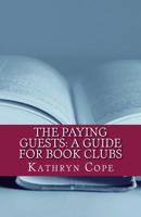 The Paying Guests: A Guide for Book Clubs 1503163857 Book Cover