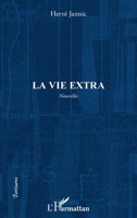 La vie extra 2296965539 Book Cover