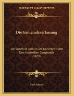 Die Gemeindeverfassung Der Juden in ROM in Der Kaiserzeit 3743354810 Book Cover
