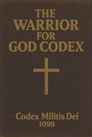 The Warrior for God Codex: A Tactical Field Manual for Spiritual Warfare, Deliverance, and Breaking Curses B0FRRNG8J3 Book Cover