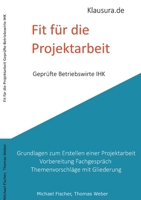 Fit für die Projektarbeit (German Edition) 3758339642 Book Cover