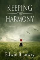 Keeping The Harmony 1791397492 Book Cover